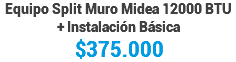 Equipo Split Muro Midea 12000 BTU + Instalación Básica $375.000