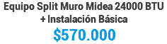 Equipo Split Muro Midea 24000 BTU + Instalación Básica $570.000